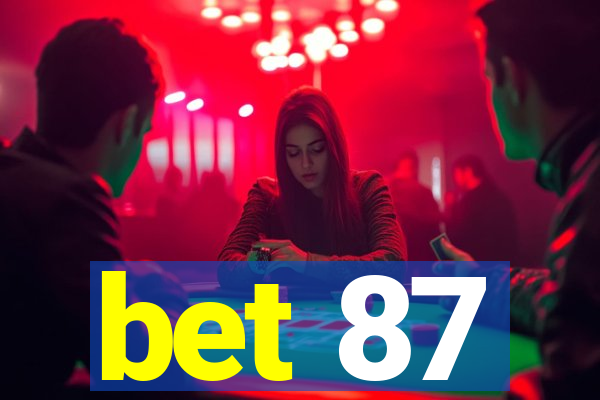 bet 87